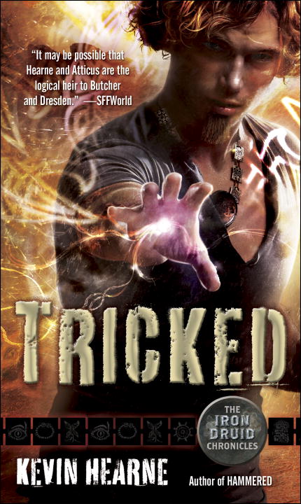 Kevin Hearne/Tricked@ The Iron Druid Chronicles, Book Four
